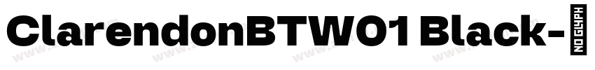 ClarendonBTW01 Black字体转换